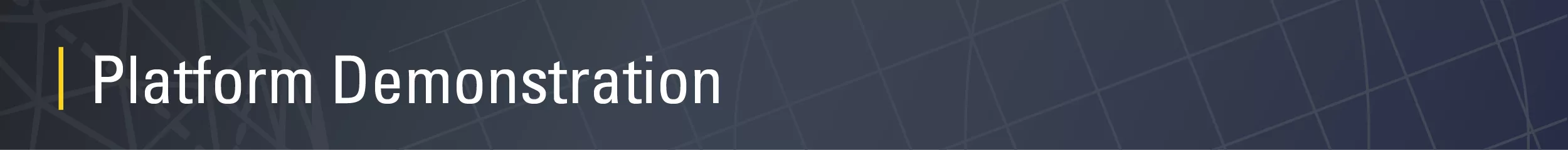 Platform Demonstration